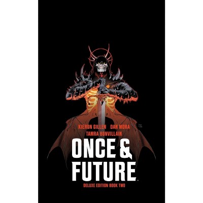 Once & Future Book Two Deluxe Edition - by  Kieron Gillen (Hardcover)