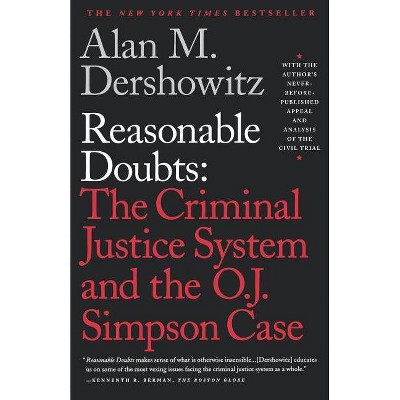 Reasonable Doubts - by  Alan M Dershowitz (Paperback)