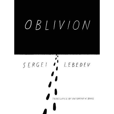 Oblivion - by  Sergei Lebedev (Paperback)