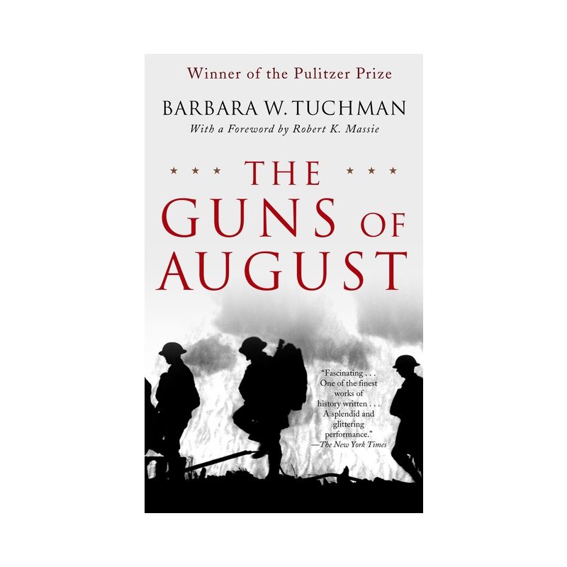 The Guns of August - by  Barbara W Tuchman (Paperback), 1 of 2