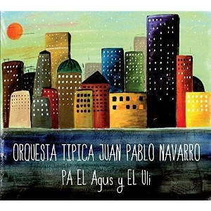 Juan Pablo Navarro - Pa El Agus Y El Ulli (CD) - 1 of 1