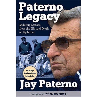  Paterno Legacy - by  Jay Paterno (Paperback) 