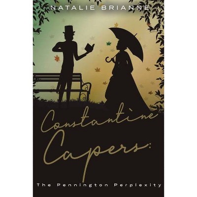 Constantine Capers - by  Natalie Brianne (Paperback)