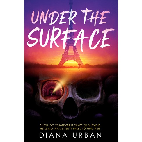Under the Surface - by  Diana Urban (Hardcover) - image 1 of 1