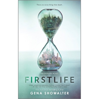 Firstlife - (Everlife Novel) by  Gena Showalter (Paperback)