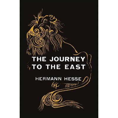 The Journey to the East - by  Hermann Hesse (Paperback)