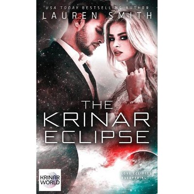 The Krinar Eclipse - by  Lauren Smith (Paperback)