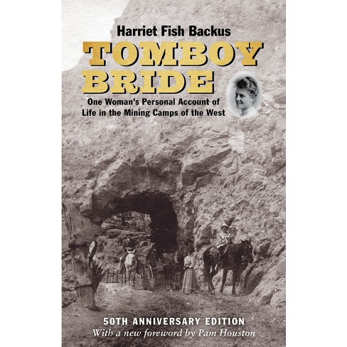Tomboy Bride by Harriet Fish Backus