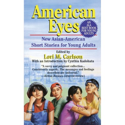 American Eyes - by  Lori Carlson (Paperback)