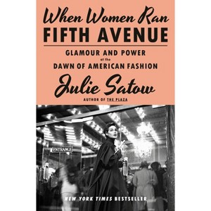 When Women Ran Fifth Avenue - by Julie Satow - 1 of 1