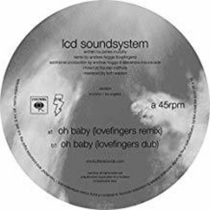 LCD Soundsystem - oh baby (Lovefingers Remixes) (Vinyl) - 1 of 1