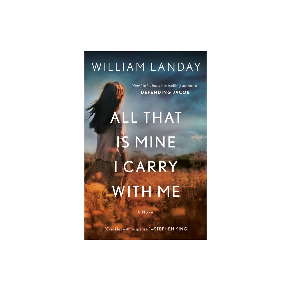 All That Is Mine I Carry with Me - by William Landay (Paperback)