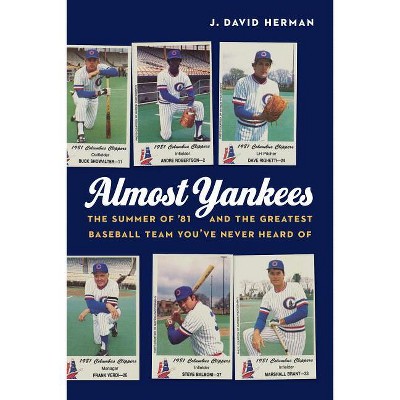 Almost Yankees - by  J David Herman (Hardcover)