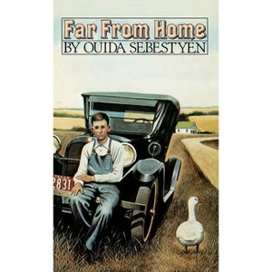 Far from Home (National Book Award Finalist) - by  Ouida Sebestyen (Hardcover) - 1 of 1
