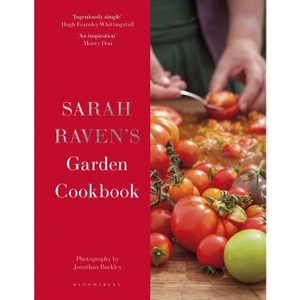 Sarah Raven's Garden Cookbook - (Hardcover) - 1 of 1