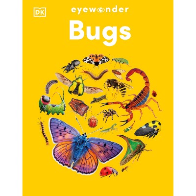 Eyewonder Bugs - (Eye Wonder) by  DK (Hardcover)