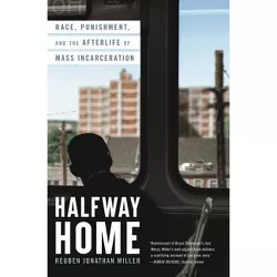 Halfway Home - by Reuben Jonathan Miller