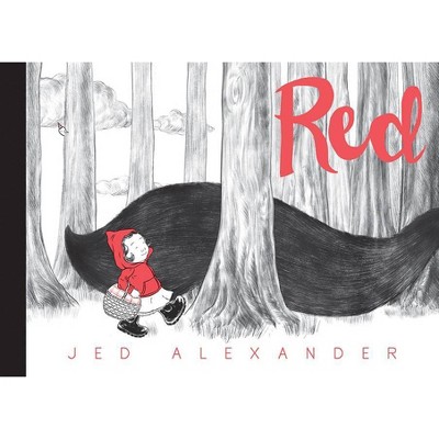 Red - by  Jed Alexander (Hardcover)