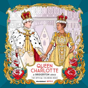 Queen Charlotte, a Bridgerton Story: The Official Coloring Book - by  Random House Worlds (Paperback)