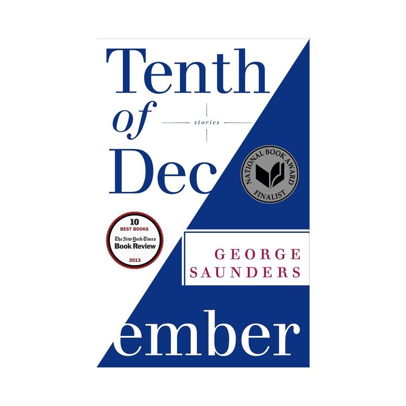 Tenth of December - by  George Saunders (Paperback), 1 of 2