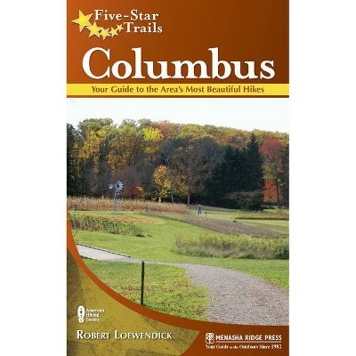 Five-Star Trails - by  Robert Loewendick (Paperback)