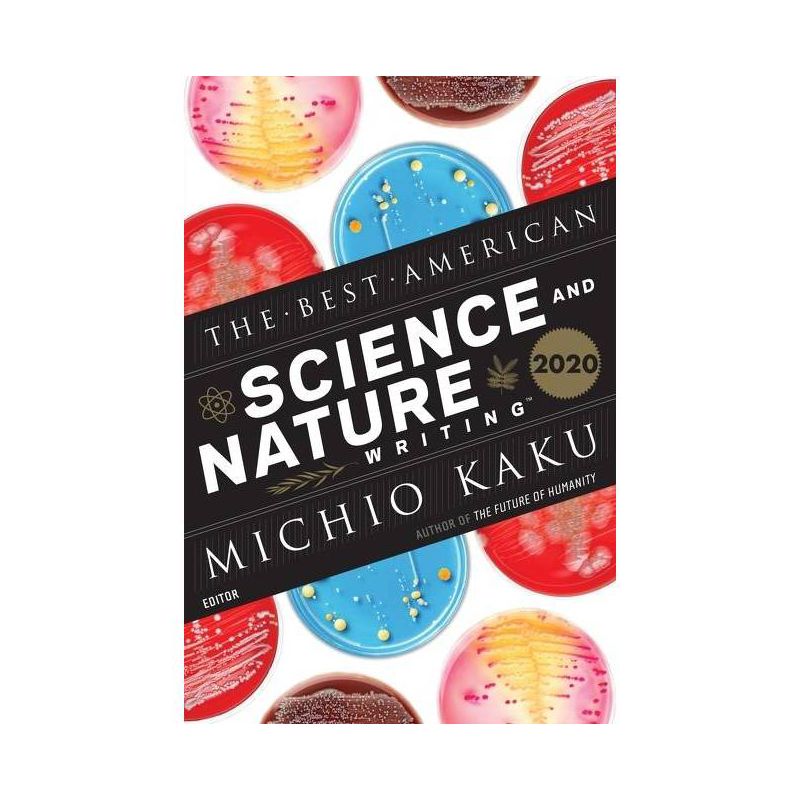 The Best American Science and Nature Writing 2020 - by  Michio Kaku & Jaime Green (Paperback), 1 of 2