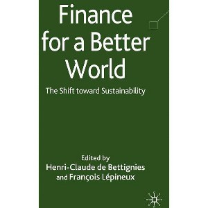 Finance for a Better World - by  Kenneth A Loparo & F Lépineux (Hardcover) - 1 of 1