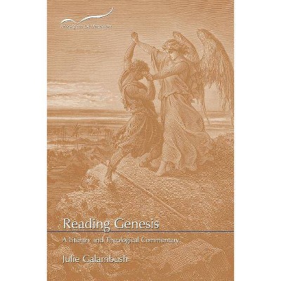 Reading Genesis - (Reading the Old Testament) by  Julie Galambush (Paperback)