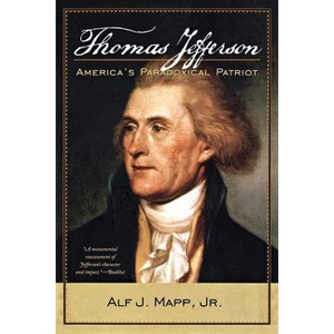 Thomas Jefferson - by  Alf J Mapp (Paperback) - 1 of 1