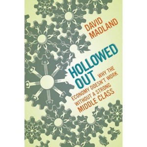 Hollowed Out - by  David Madland (Paperback) - 1 of 1