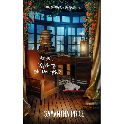 Old Promises - (Ettie Smith Amish Mysteries) by  Samantha Price (Paperback)