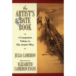 The Artist's Date Book - (Artist's Way) by  Julia Cameron (Paperback) - 1 of 1
