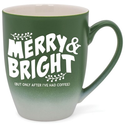 Elanze Designs Merry & Bright But Only After I'Ve Had After Coffee Two Toned Ombre Matte Green and White 12 ounce Ceramic Stoneware Coffee Cup Mug