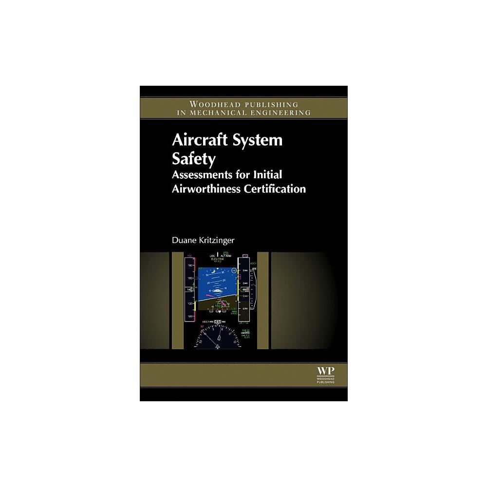 Aircraft System Safety - by Duane Kritzinger (Paperback)