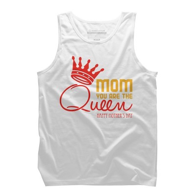 Men's Design By Humans Mother's Day Mom You Are The Queen By tmsarts Tank Top