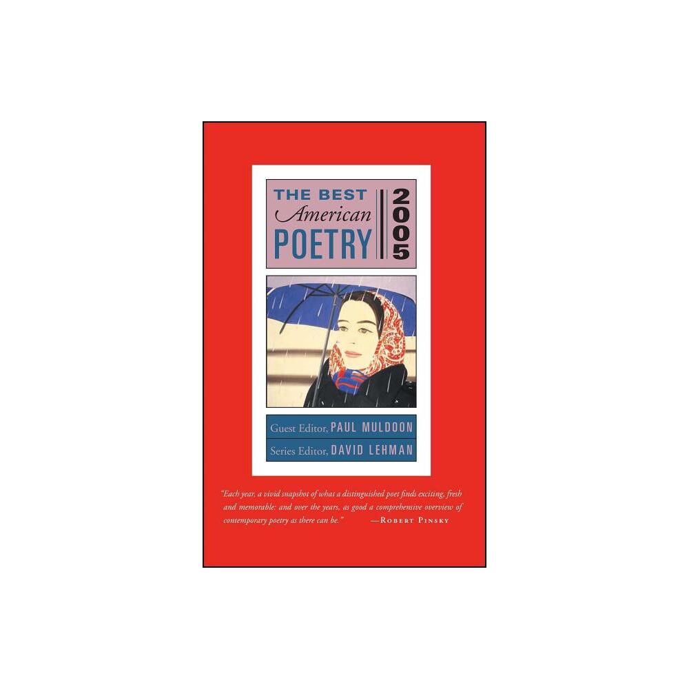 The Best American Poetry 2005 - by David Lehman & Paul Muldoon (Paperback)