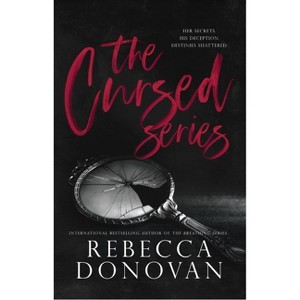 The Cursed Series, Parts 3&4 - by  Rebecca Donovan (Paperback) - 1 of 1