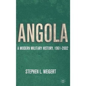 Angola - by  S Weigert (Hardcover) - 1 of 1