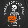 Womens Funny T Shirts Ready For The Fall Of Society Sarcastic Halloween Graphic Novelty Tee For Ladies - Crazy Dog Women's T Shirt For Halloween - 2 of 4
