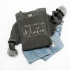 Simply Sage Market I Wasn't Made For Winter With Border Garment Dyed Sweatshirt - 3 of 4