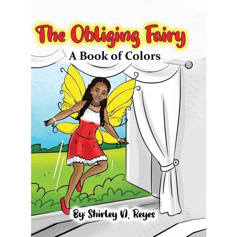 The Obliging Fairy - Large Print by  Shirley N Reyes (Hardcover) - image 1 of 1