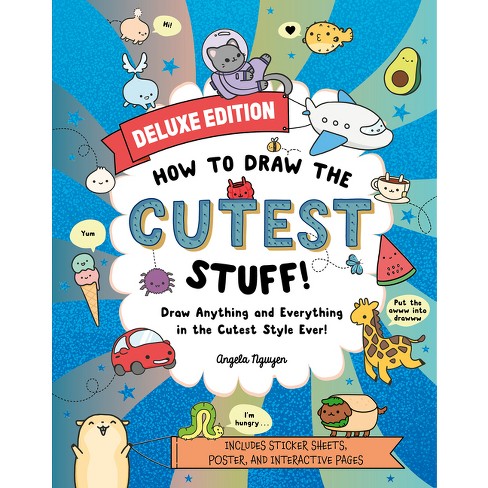 How To Draw Cute Stuff - By Angela Nguyen (paperback) : Target