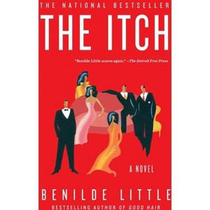 The Itch - by  Benilde Little (Paperback) - 1 of 1