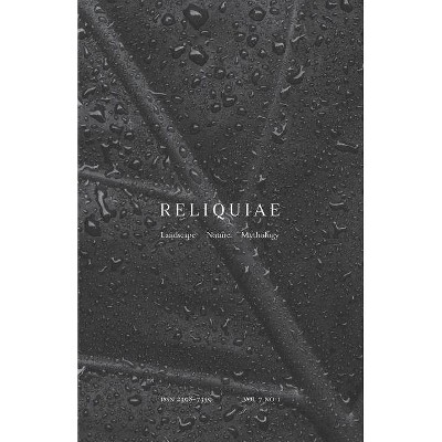 Reliquiae - by  Autumn Richardson & Richard Skelton (Paperback)