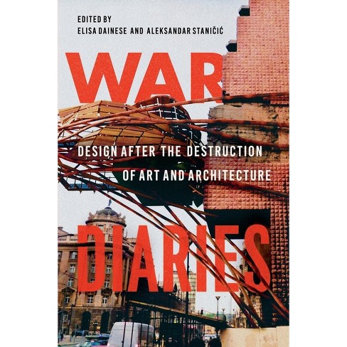 War Diaries - By Elisa Dainese & Aleksandar Stanič & Ic : Target