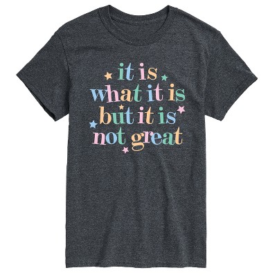 Men's - Instant Message - It Is What It Is Short Sleeve Graphic T-Shirt