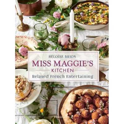 Miss Maggie's Kitchen - by  Héloïse Brion (Hardcover)