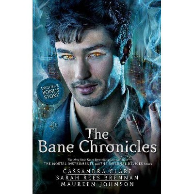 The Bane Chronicles (Hardcover) by Cassandra Clare