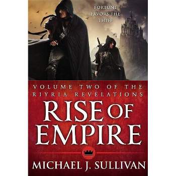 Rise of Empire - (Riyria Revelations) by  Michael J Sullivan (Paperback)