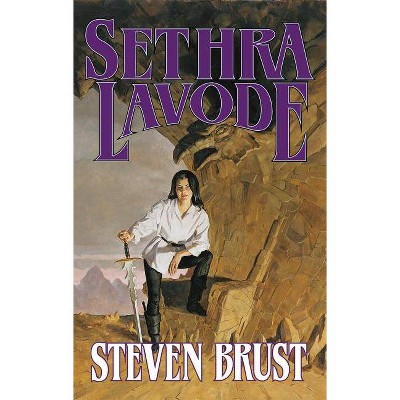 Sethra Lavode - (Viscount of Adrilankha) by  Steven Brust (Paperback)